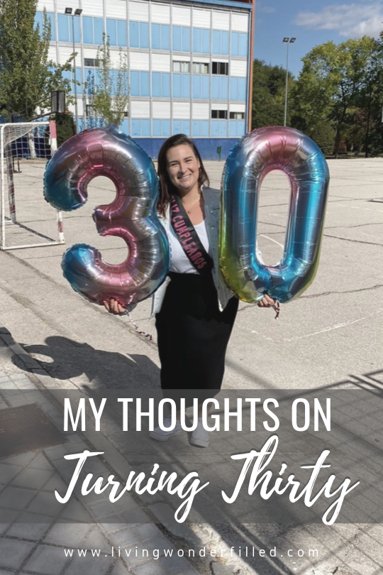 Thoughts on Turning Thirty